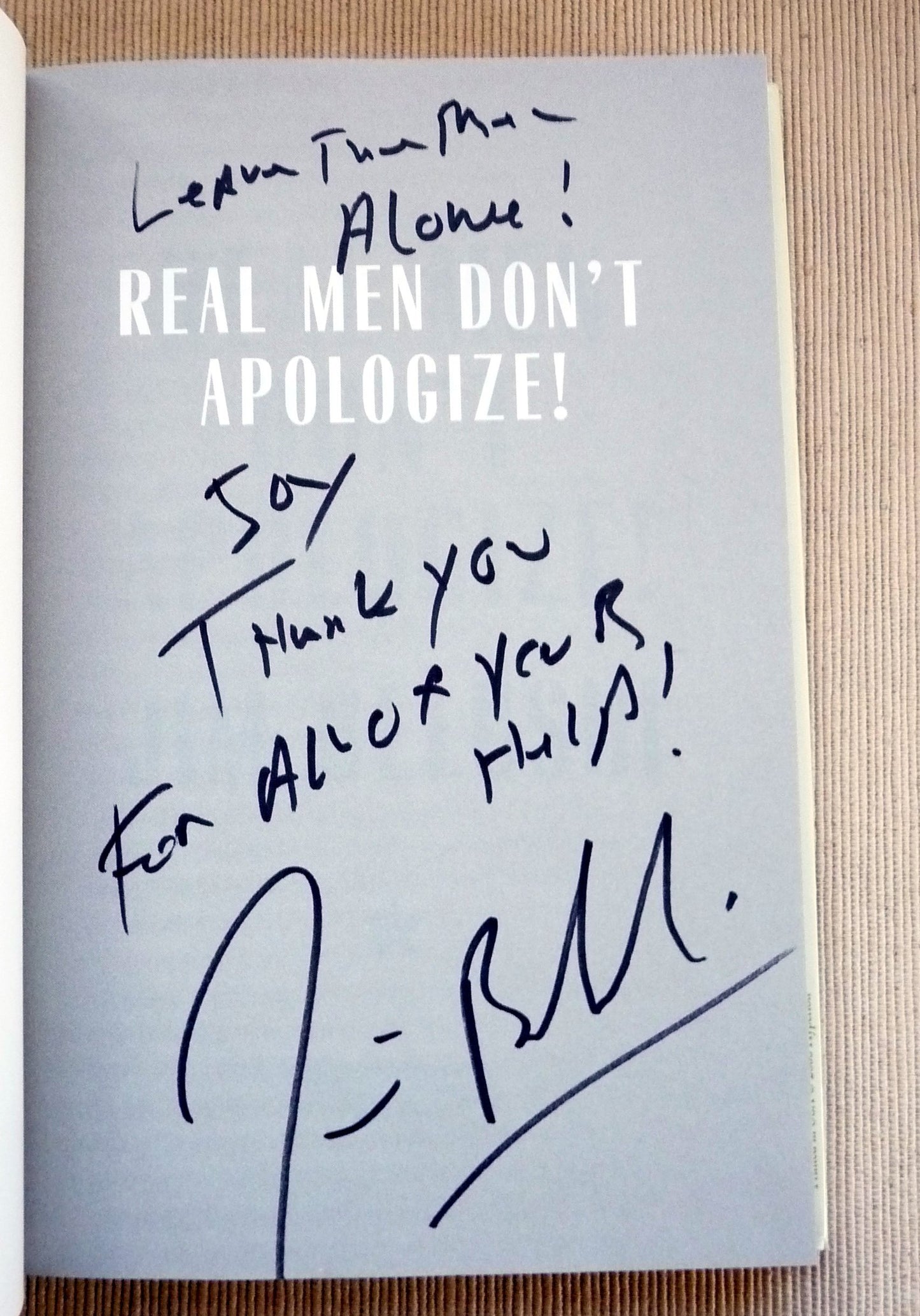 Real Men Don't Apologize