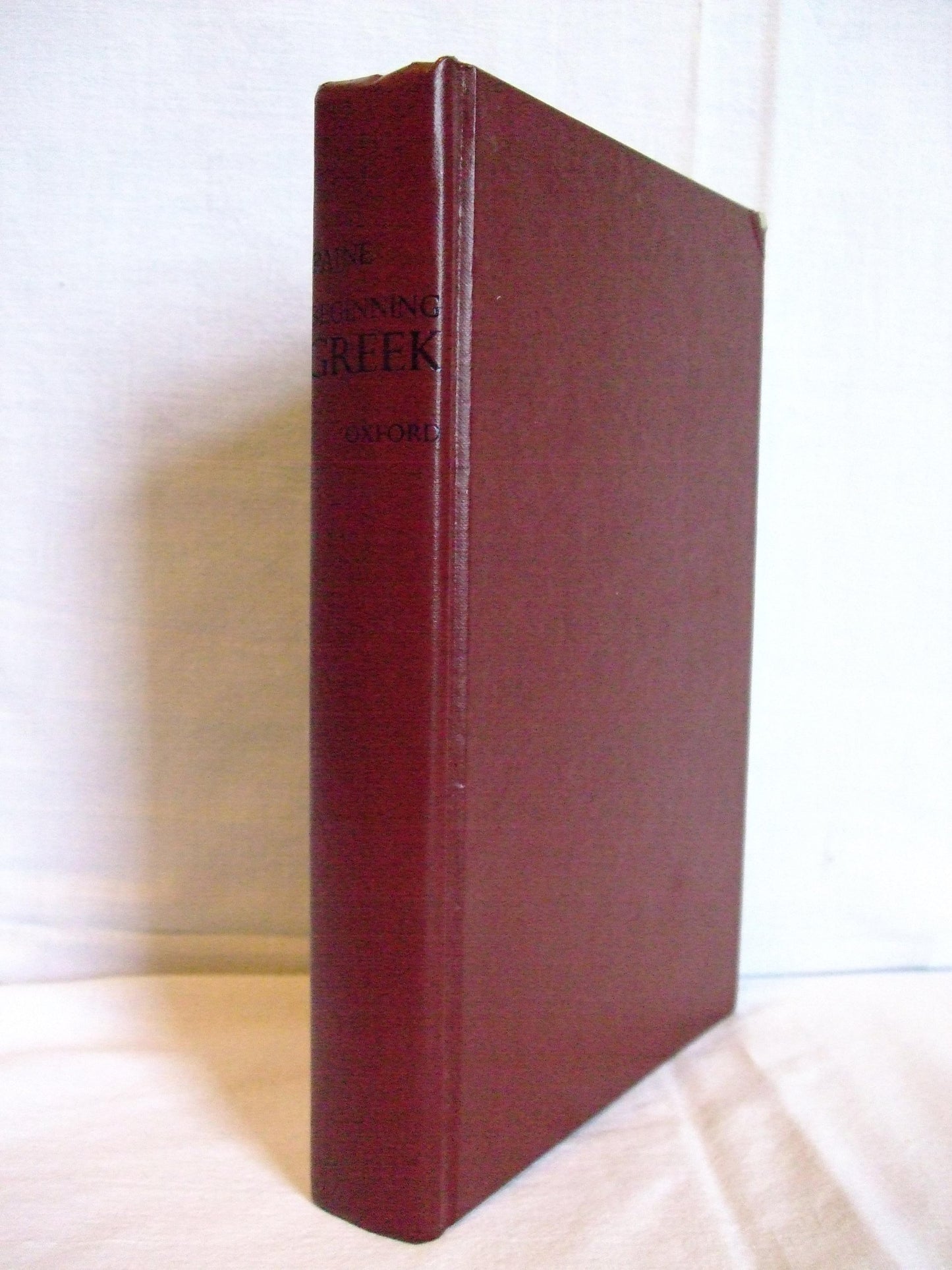 Beginning Greek: A Functional Approach by Paine, Stephen W.