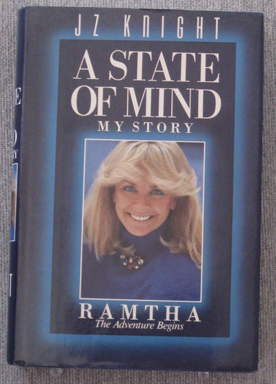 A State of Mind: My Story / Ramtha: The Adventure Begins