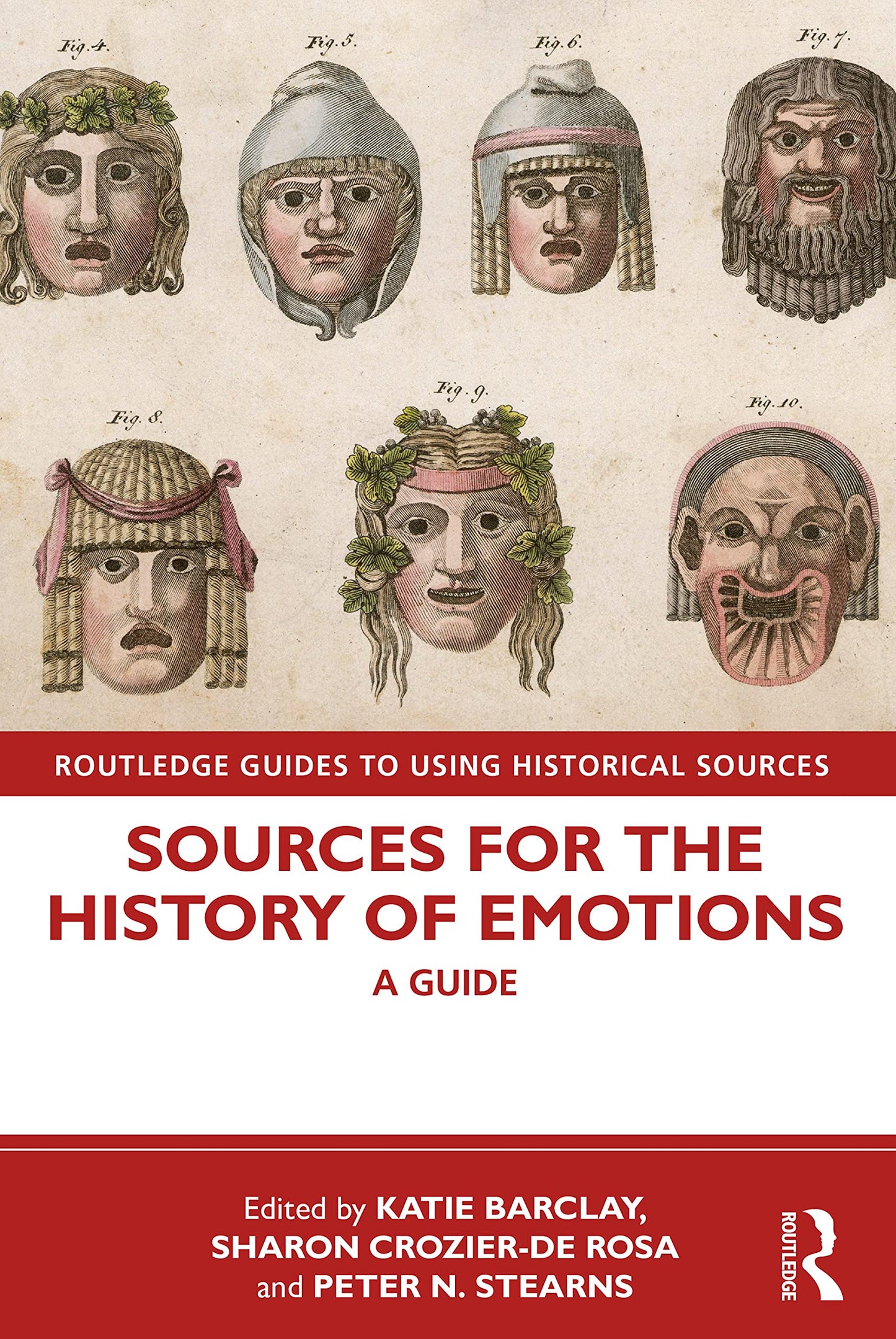 Sources for the History of Emotions (Routledge Guides to Using Historical Sources)