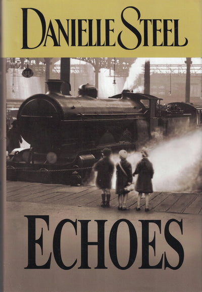 Echoes by Steel, Danielle