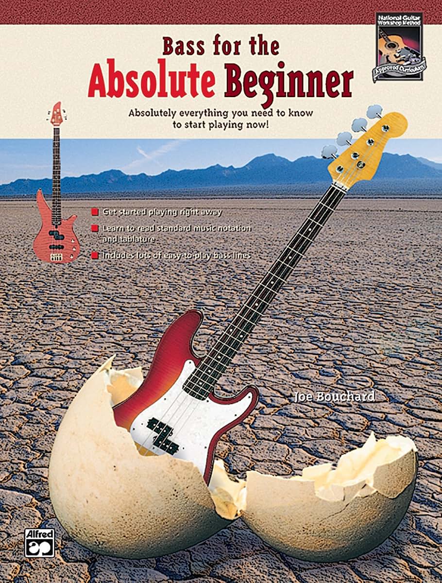 Bass for the Absolute Beginner: Absolutely Everything You Need to Know to Start Playing Now!, Book & CD (Absolute Beginner Series)