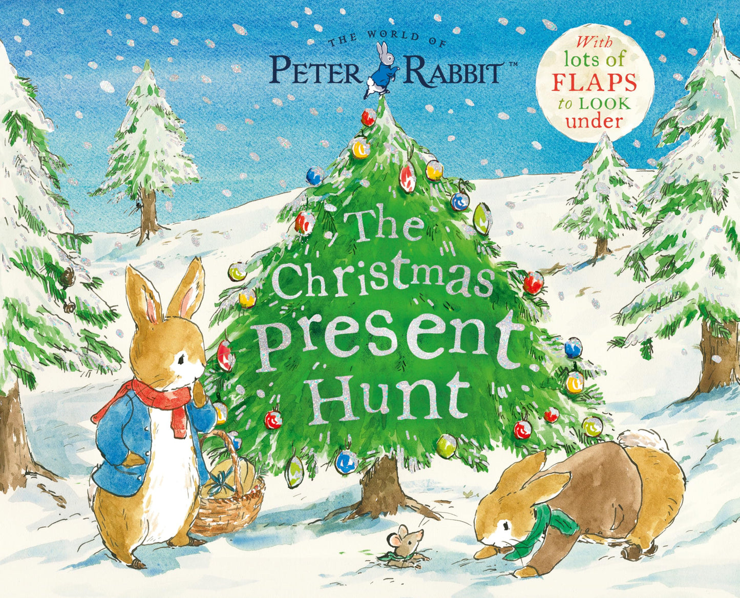 The Christmas Present Hunt: With Lots of Flaps to Look Under (Peter Rabbit)