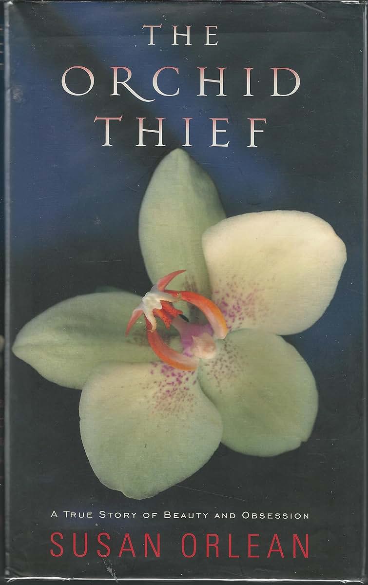 The Orchid Thief by Susan Orlean