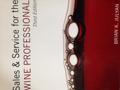 Sales and Service for the Wine Professional