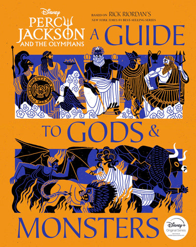 Percy Jackson and the Olympians: A Guide to Gods & Monsters (Percy Jackson & the Olympians)