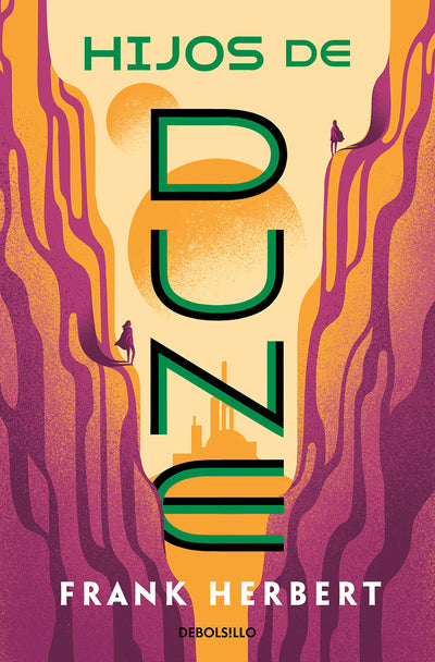 Hijos de Dune / Children of Dune (LAS CRNICAS DE DUNE) (Spanish Edition)