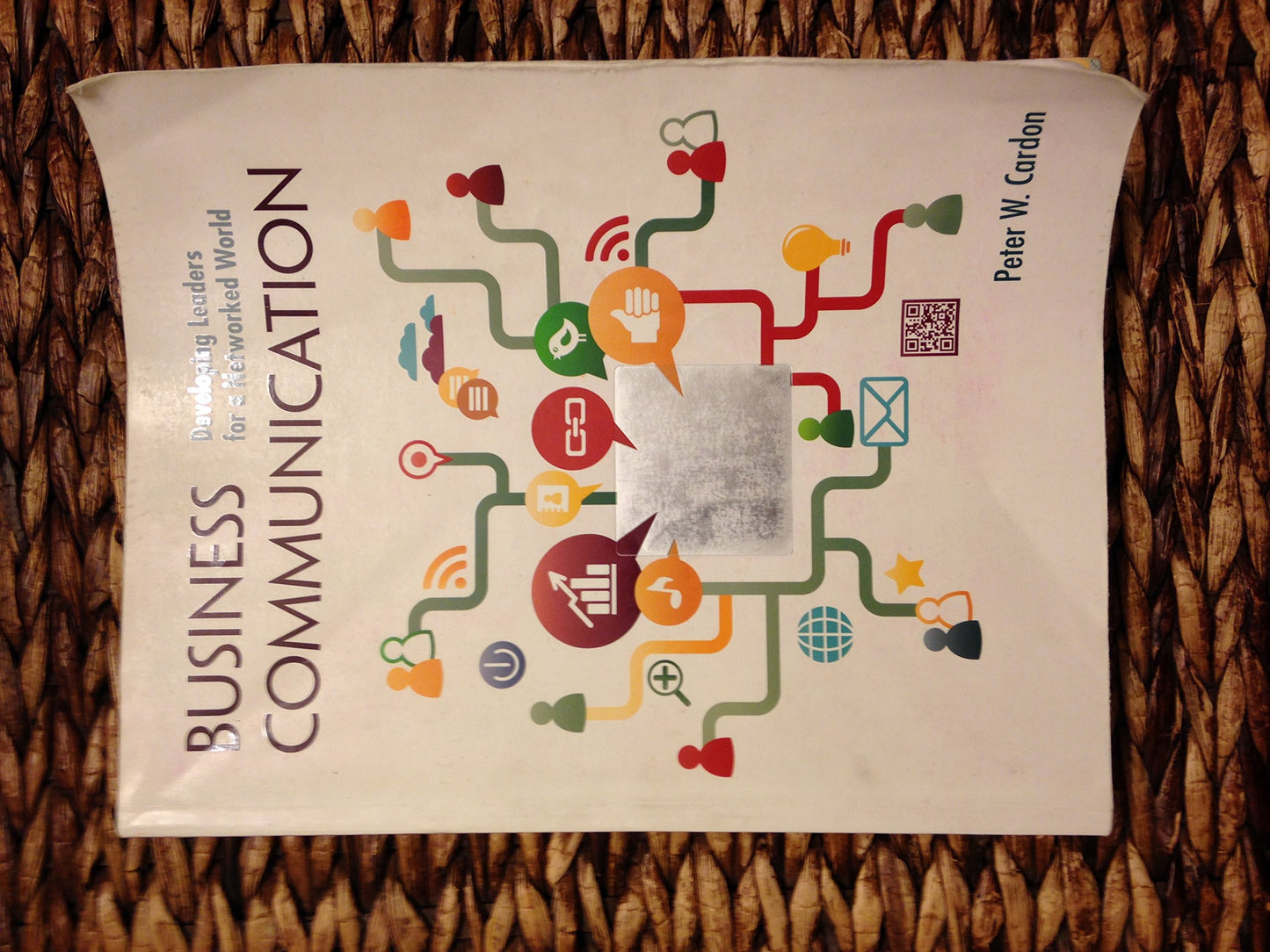 Business Communication: Developing Leaders for a Networked W
