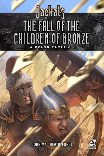 Jackals: The Fall of the Children of Bronze: A Grand Campaign