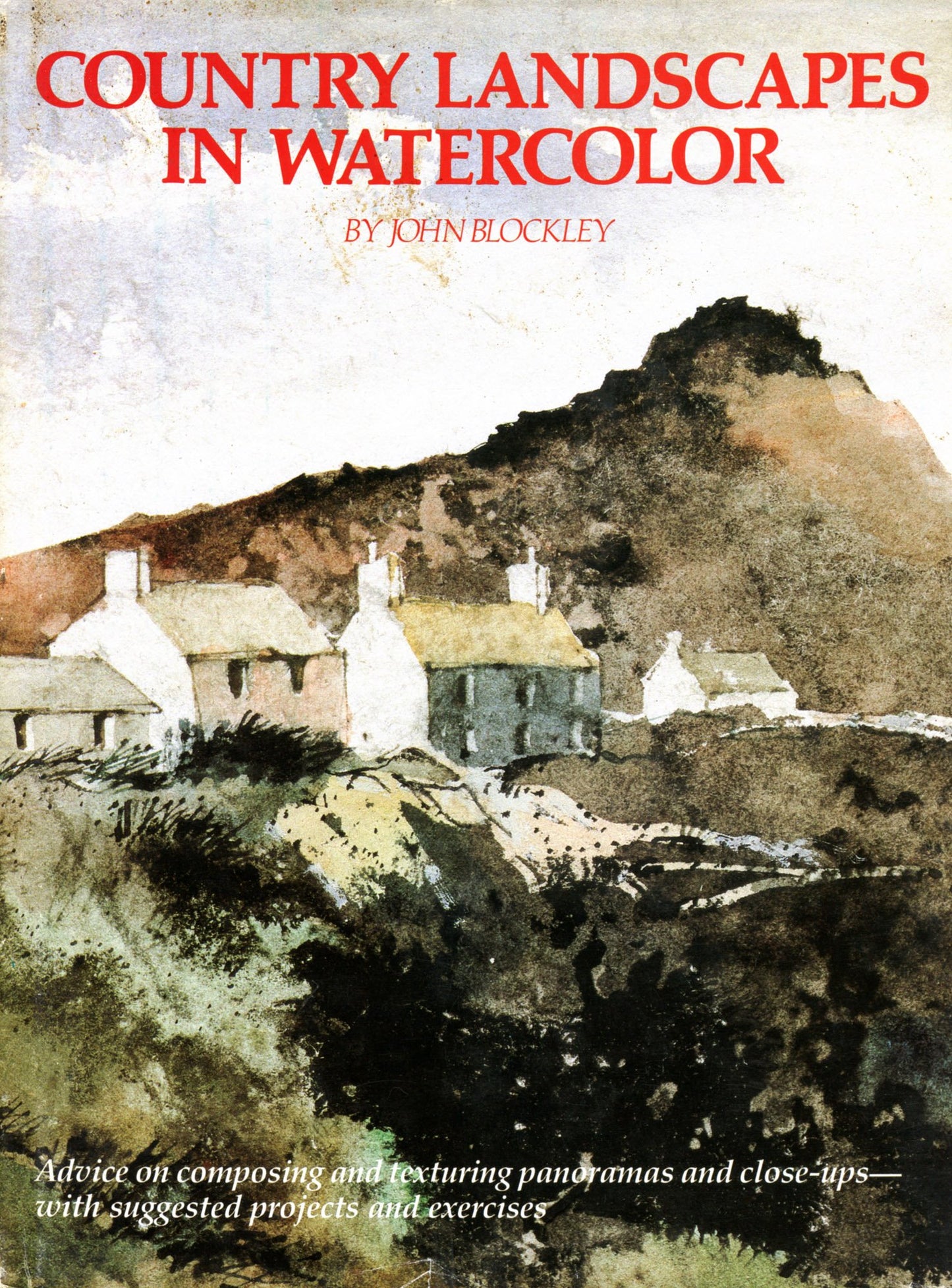 Country Landscapes in Watercolor by John Blockley