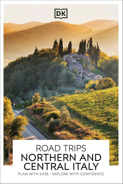 DK Road Trips Northern and Central Italy (Travel Guide)
