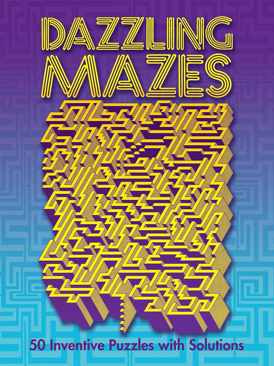Dazzling Mazes: 50 Inventive Puzzles with Solutions (Dover Puzzle Games)