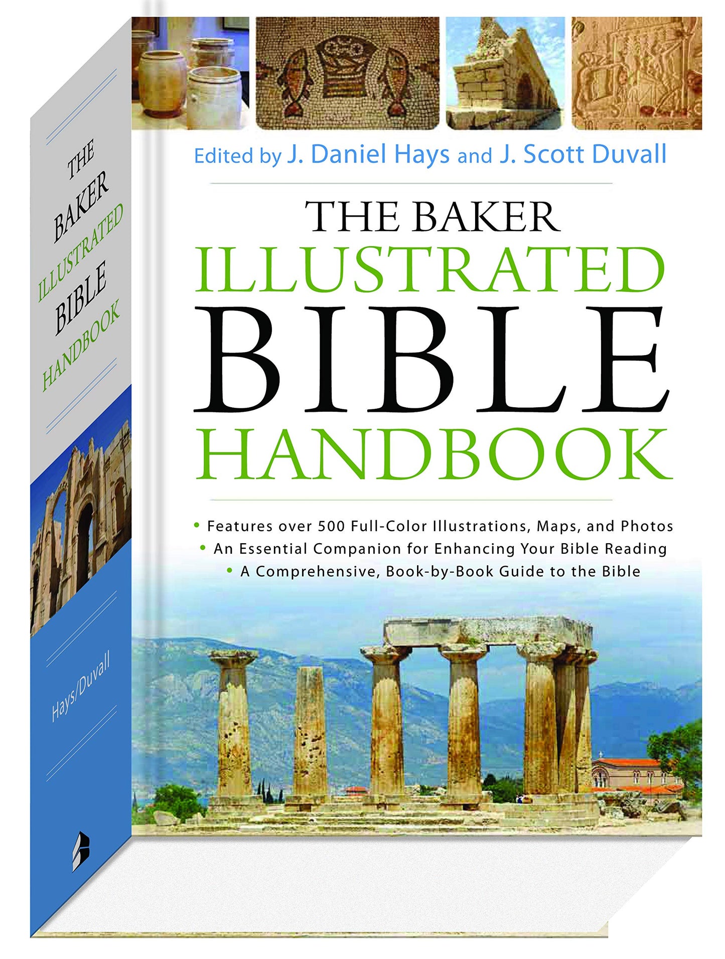 The Baker Illustrated Bible Handbook by J. Daniel Hays