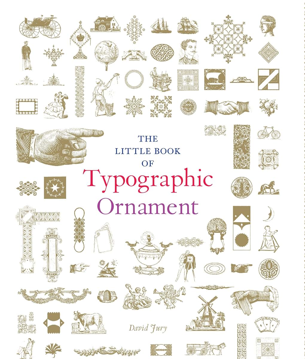 The Little Book of Typographic Ornament
