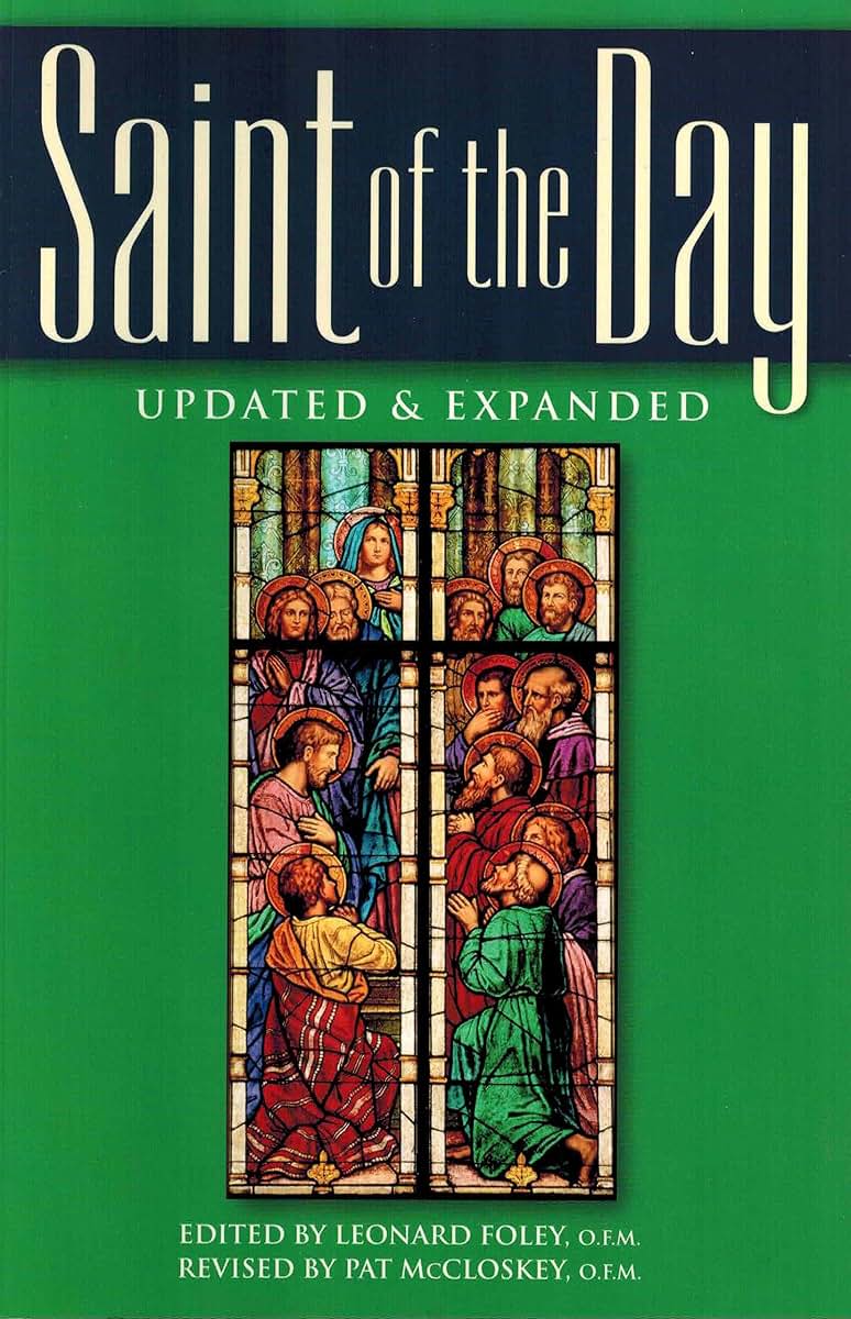 Saint of the Day by Leonard Foley O.F.M.