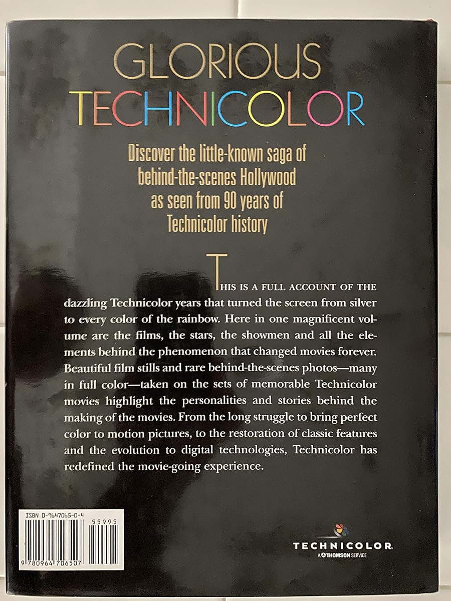 Glorious Technicolor: The Movies' Magic Rainbow; Ninetieth A
