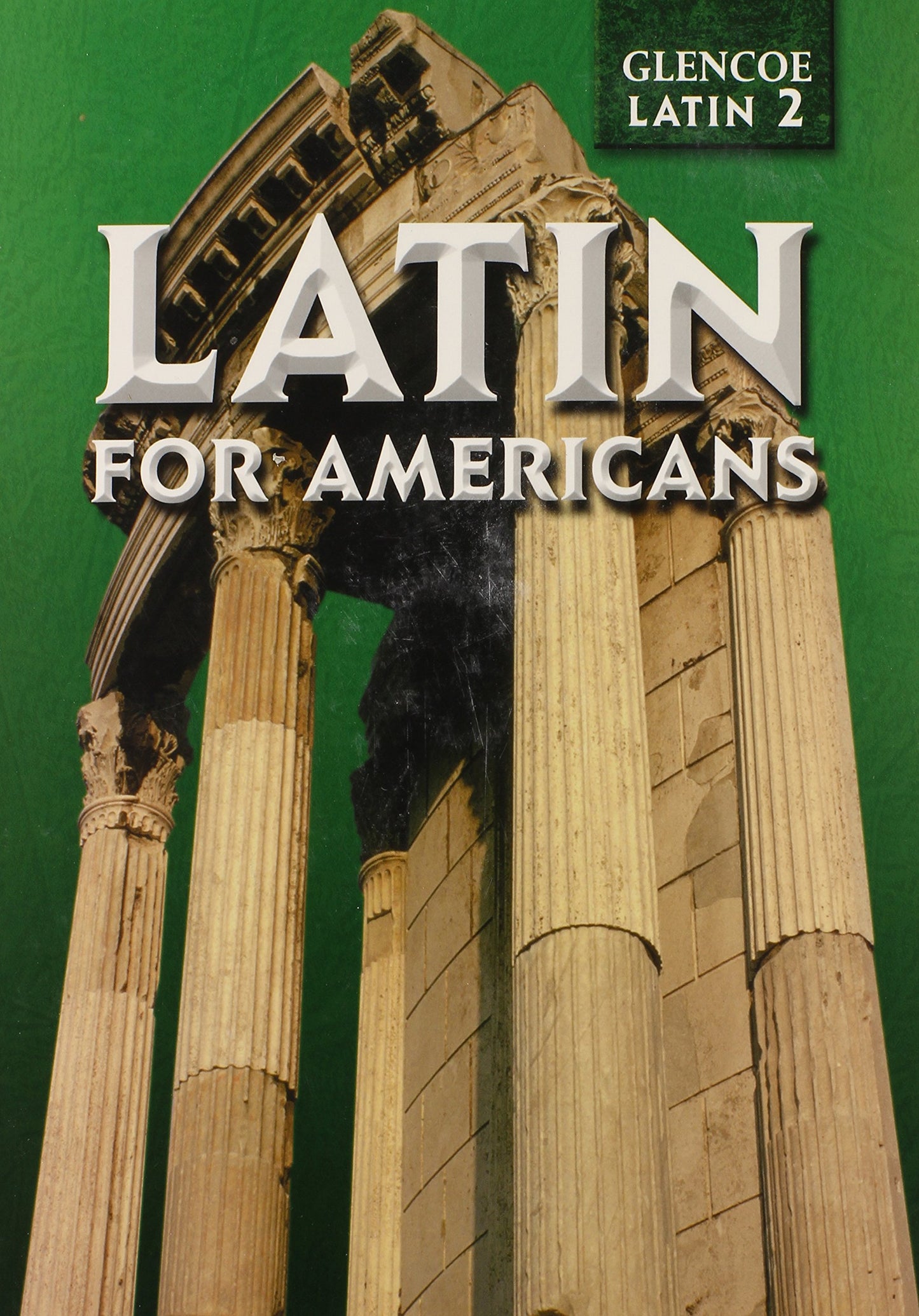 Latin for Americans Level 2 Student Edition by McGraw-Hill E