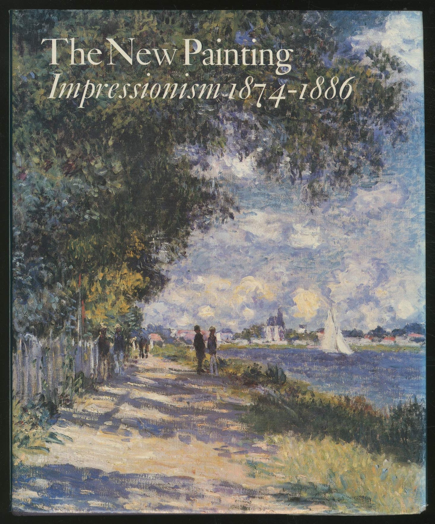 The New Painting: Impressionism 1874-1886 by Fine Arts Museu
