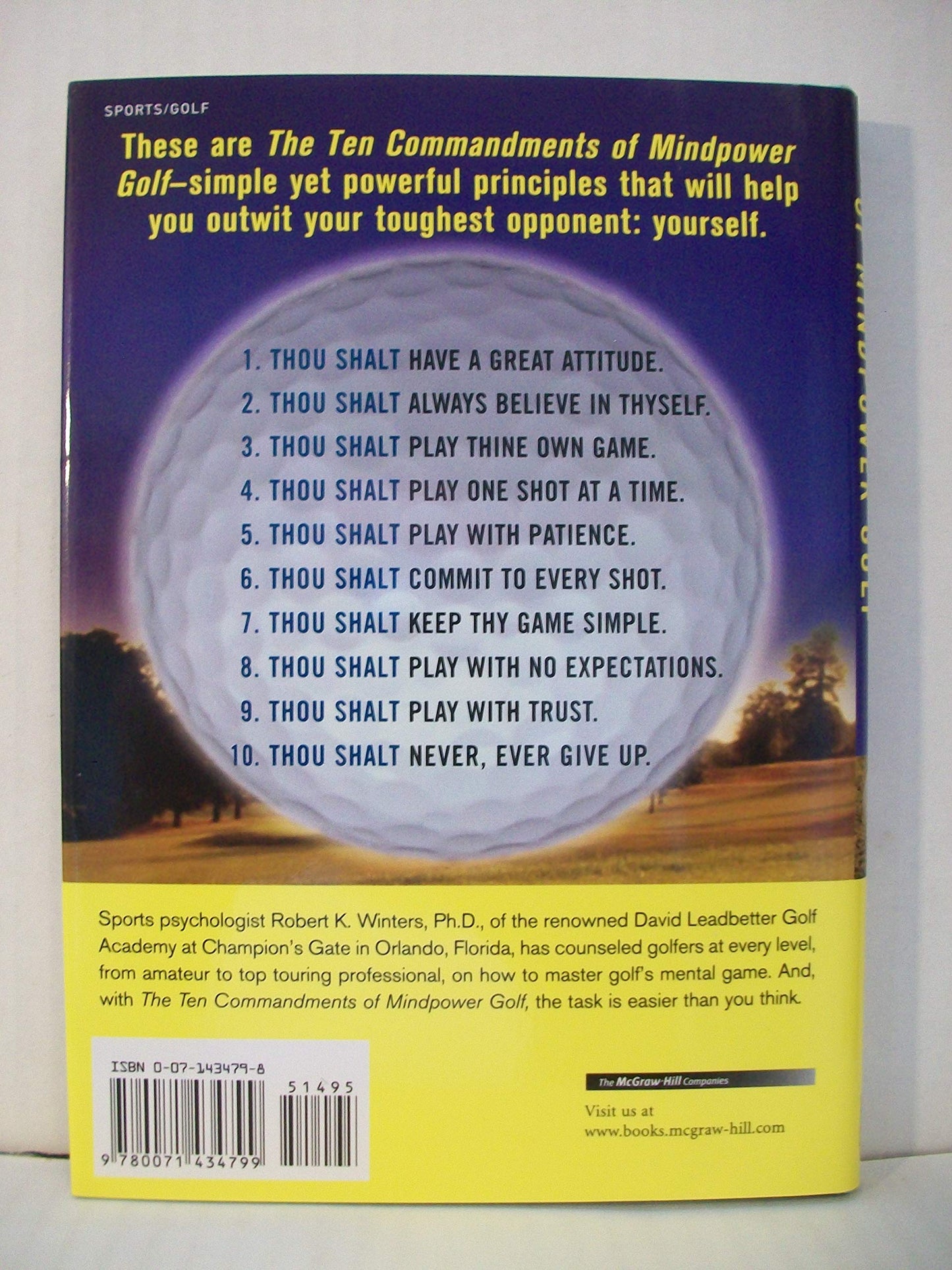 The Ten Commandments of Mindpower Golf: No-Nonsense Strategies for Mastering Your Mental Game