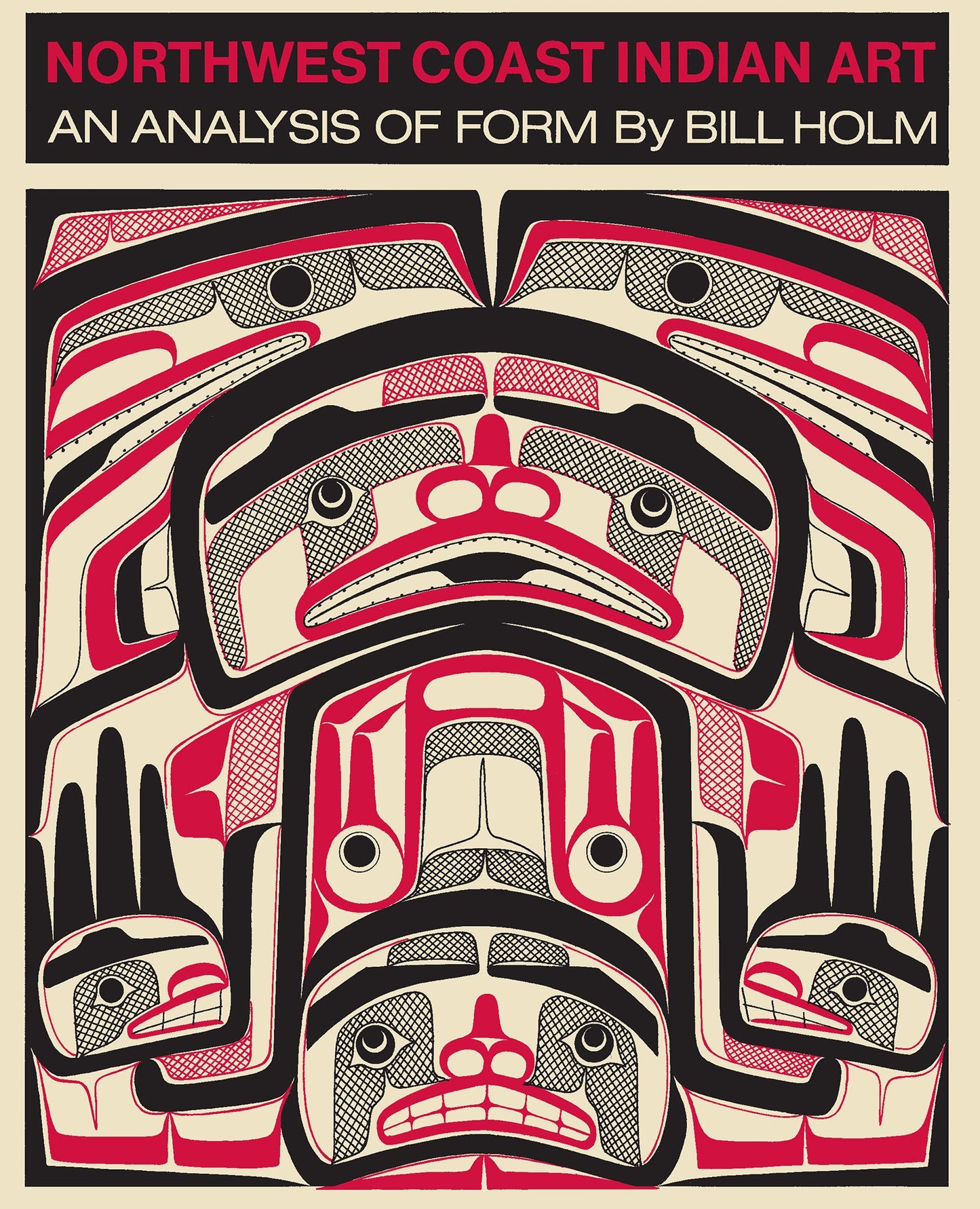 Northwest Coast Indian Art: An Analysis of Form