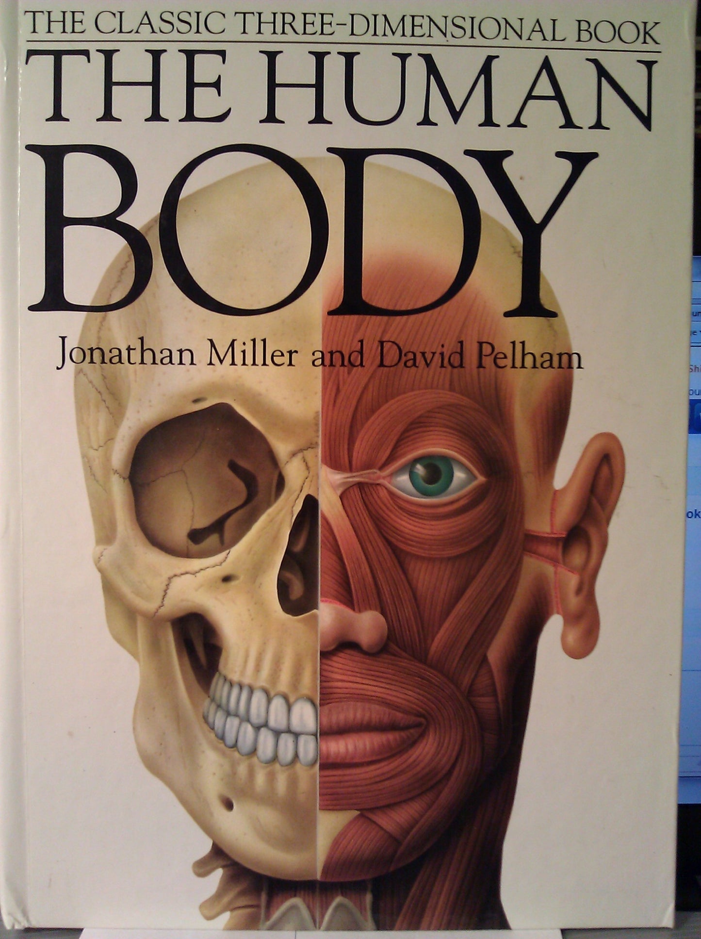 The Human Body: Revised Edition The Classi Three Dimensional
