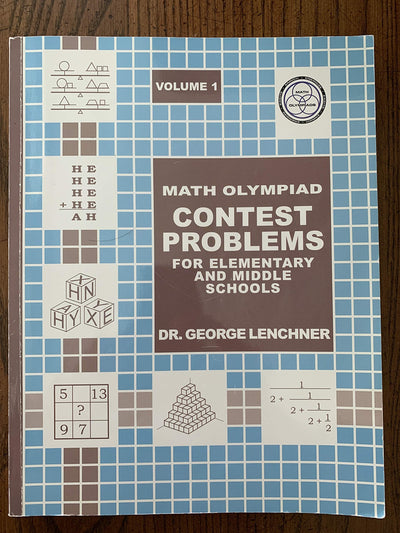 Math Olympiad Contest Problems for Elementary and Middle Schools, Vol. 1