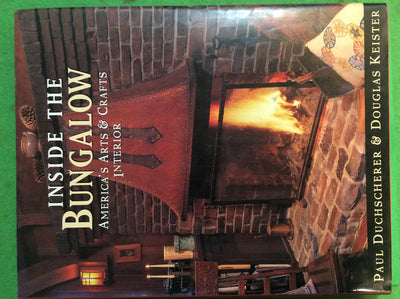 Inside the Bungalow: America's Arts and Crafts Interior