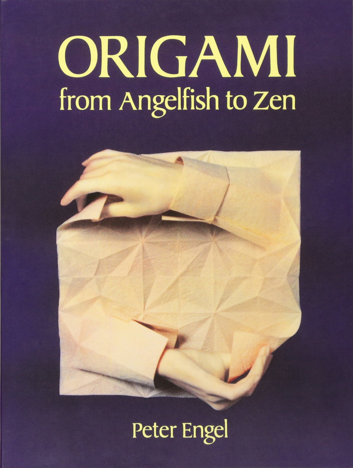 Origami from Angelfish to Zen (Dover Origami Papercraft) by
