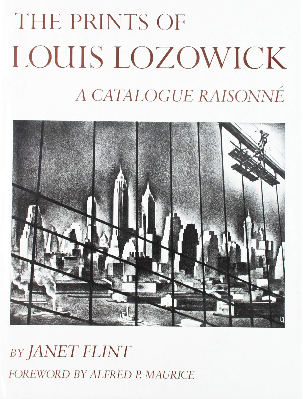 The Prints of Louis Lozowick: A Catalogue Raisonne