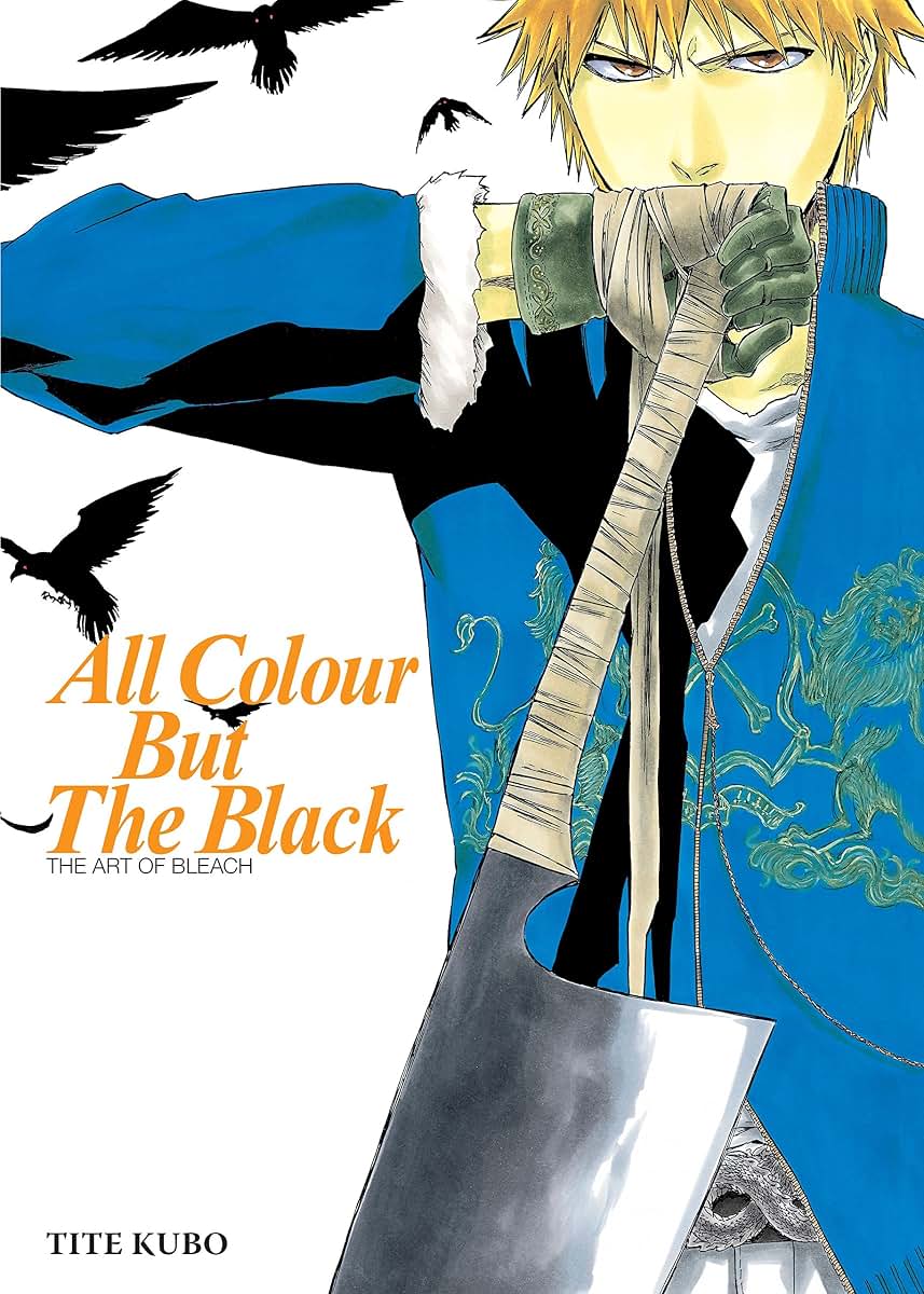 All Colour but the Black: The Art of Bleach by Kubo, Tite