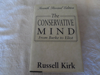 The Conservative Mind: From Burke to Eliot