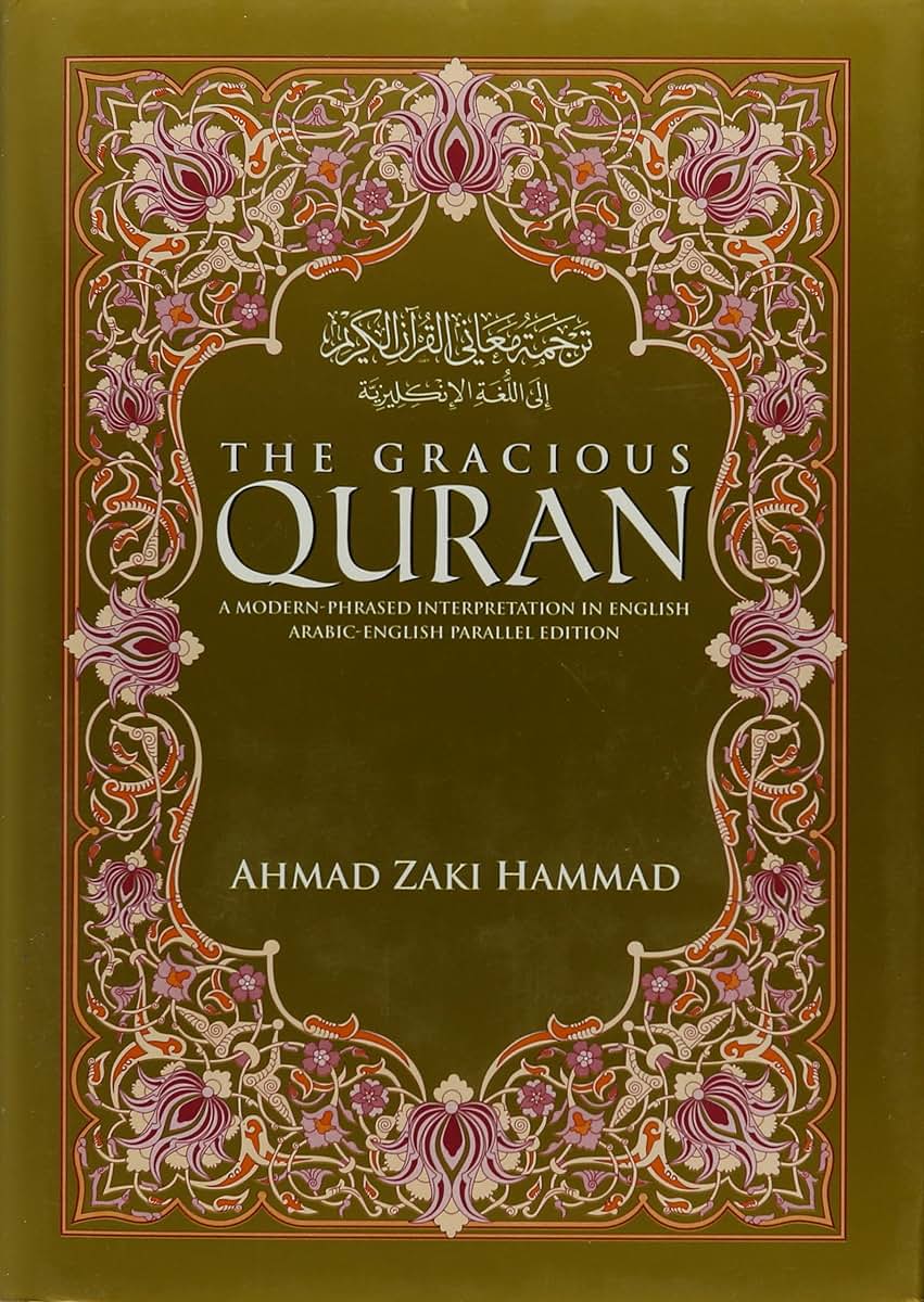 The Gracious Qur'an - A Modern Phrased Interpretation in English, Arabic-English Parallel Edition