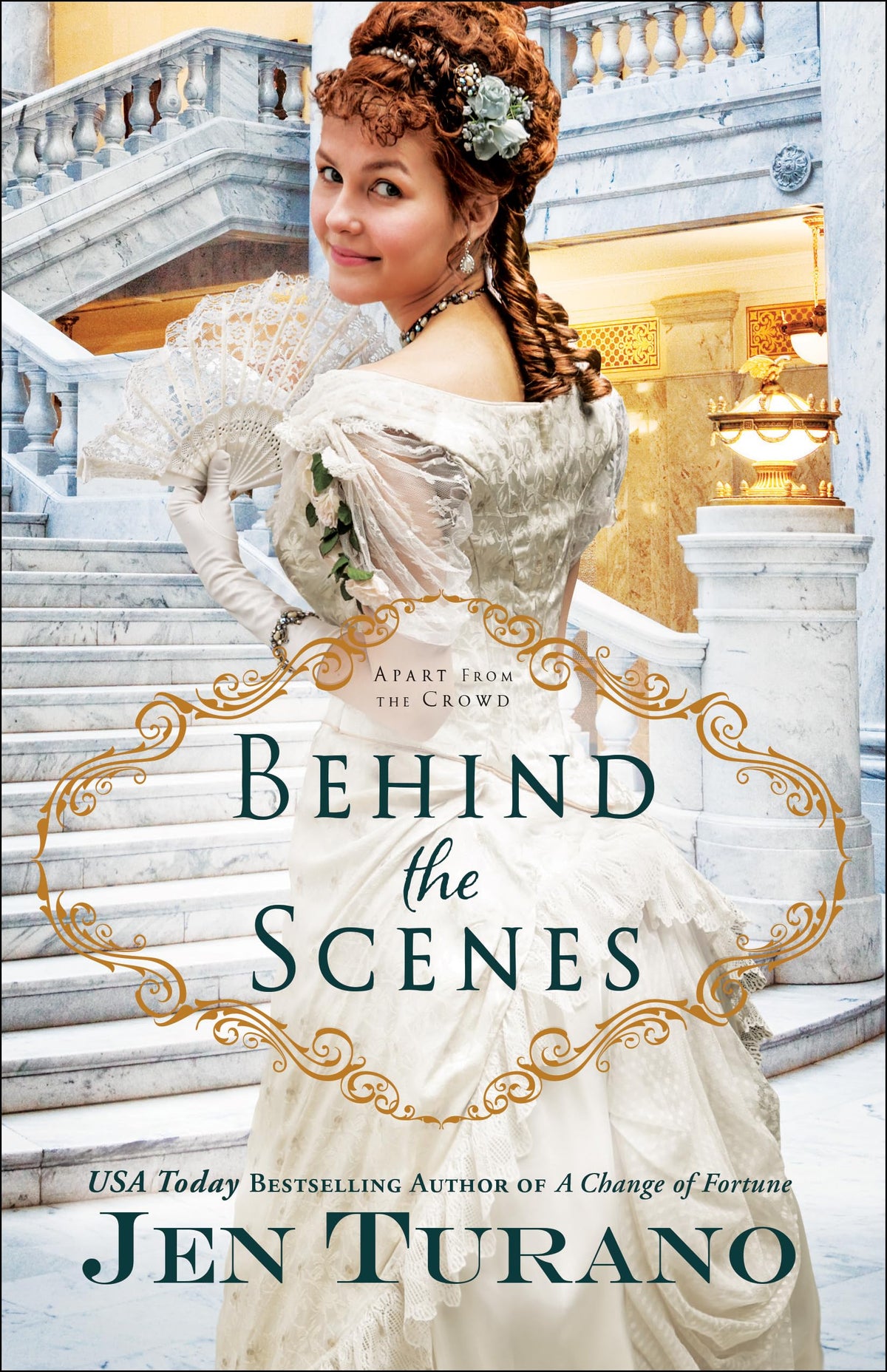 Behind the Scenes: (A Fun Historical Romance set in the Gilded Age of New York City's High Society) (Apart From the Crowd)