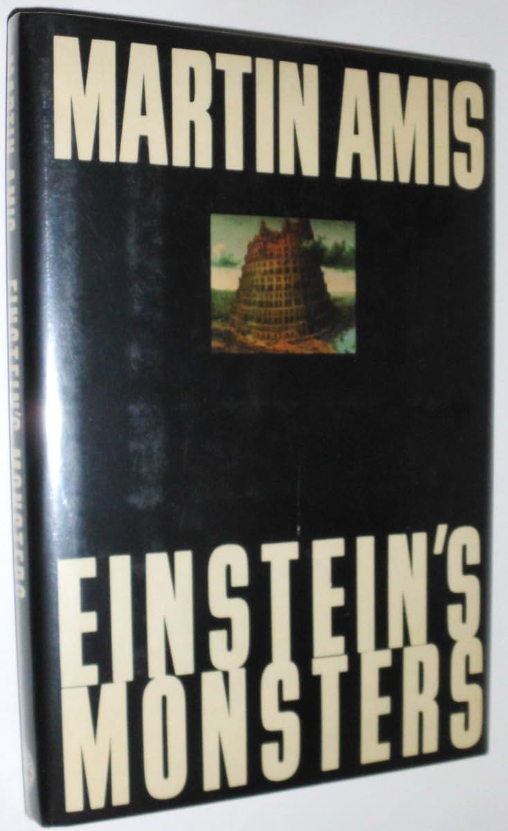 Einsteins Monsters by Amis, Martin