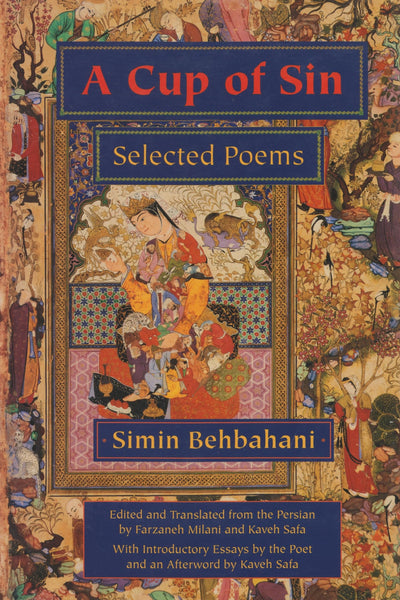A Cup of Sin: Selected Poems (Middle East Literature In Translation)