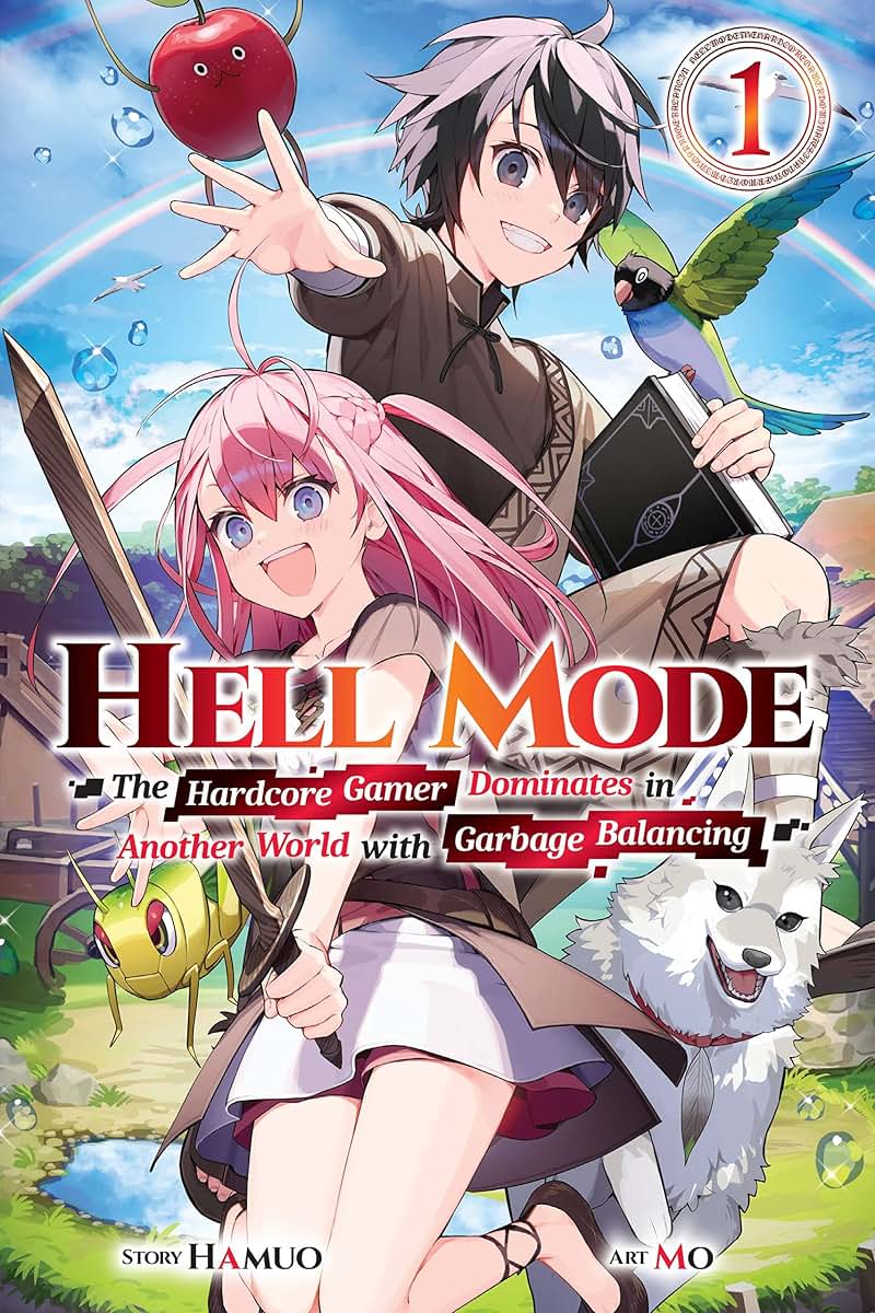 Hell Mode, Vol. 1: The Hardcore Gamer Dominates in Another World with Garbage Balancing (Volume 1)