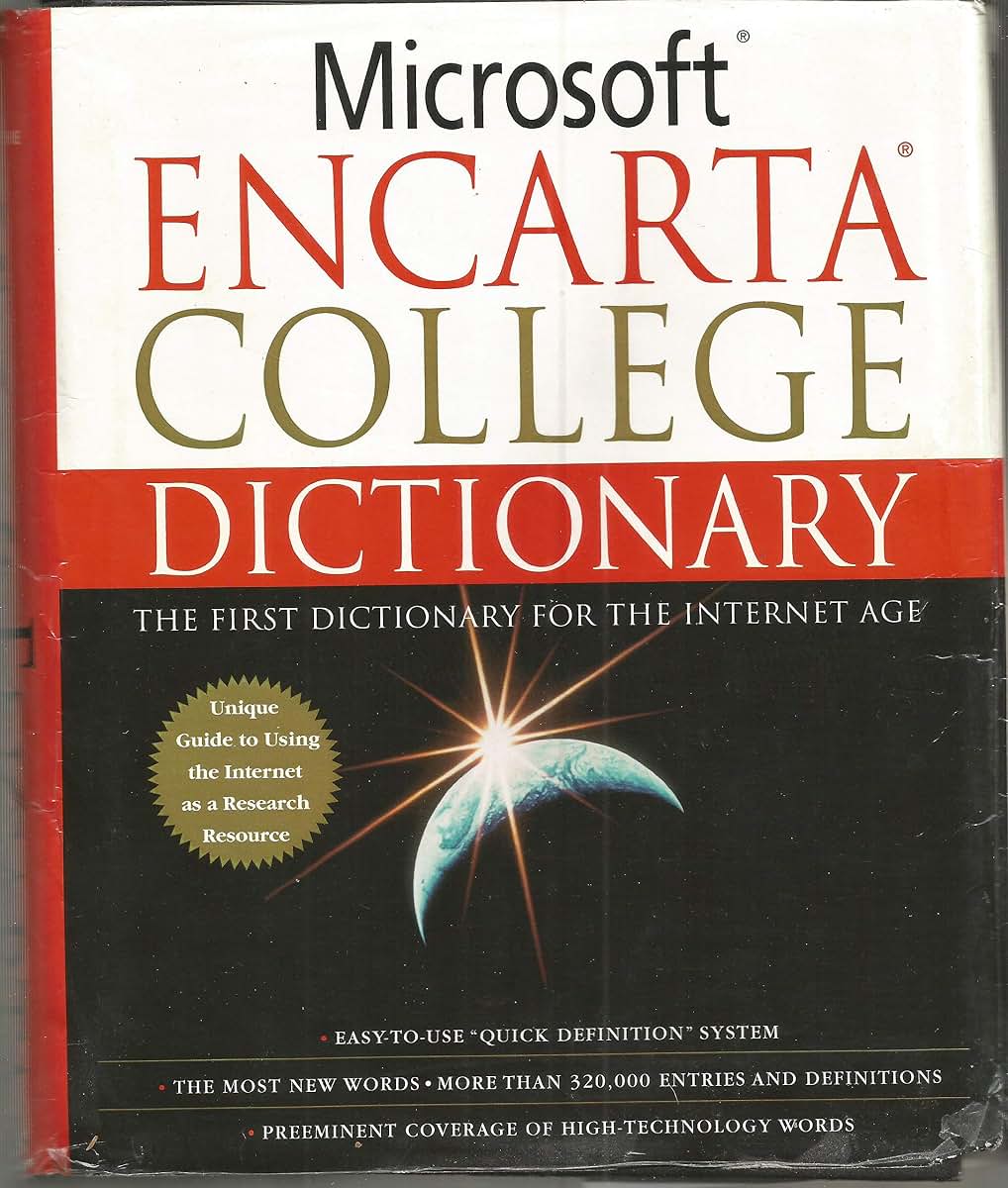 Microsoft Encarta College Dictionary: The First Dictionary For The Internet Age