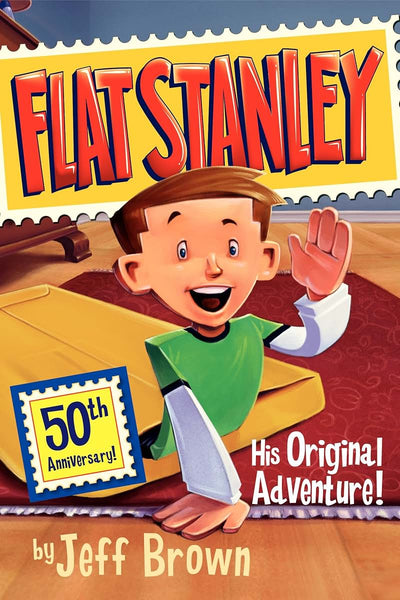 Flat Stanley: His Original Adventure!: A Hilarious Classic Adventure About a Boy Flattened by a Bulletin Board