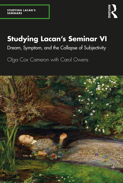 Studying Lacans Seminar VI (Studying Lacan's Seminars)