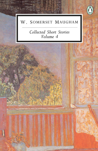 Collected Short Stories: Volume 4 (Penguin Twentieth Century Classics)