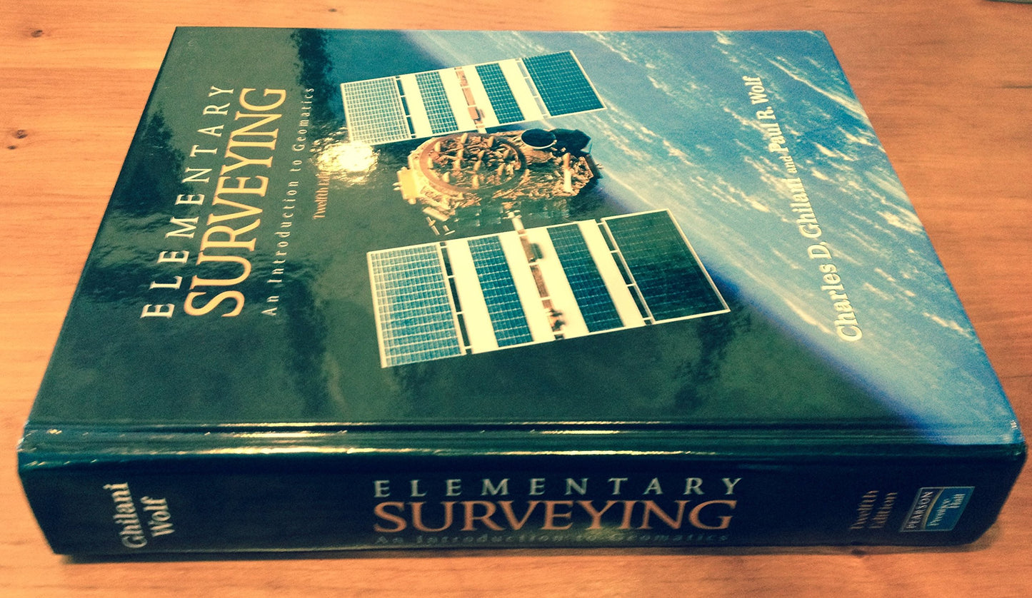 Elementary Surveying: An Introduction to Geomatics