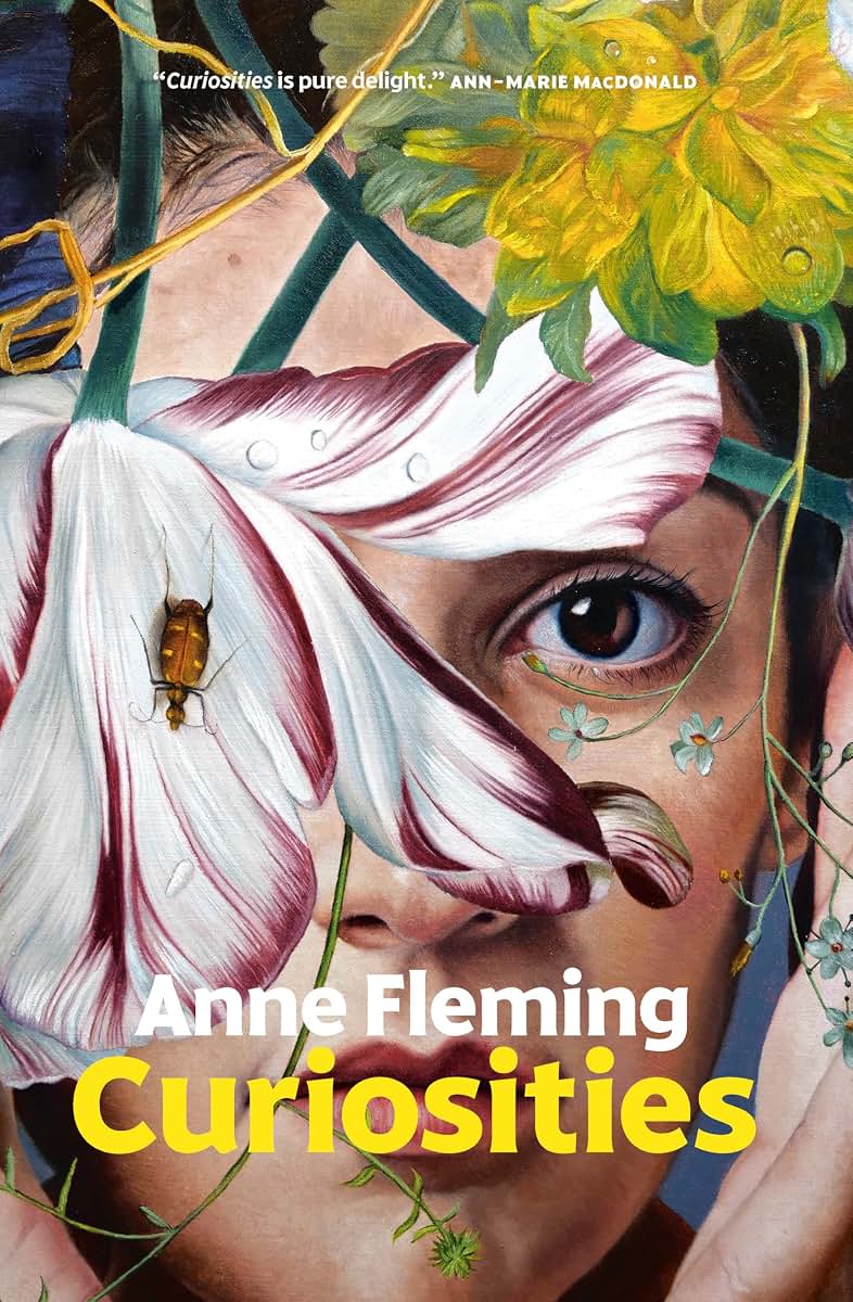 Curiosities: A Novel by Fleming, Anne