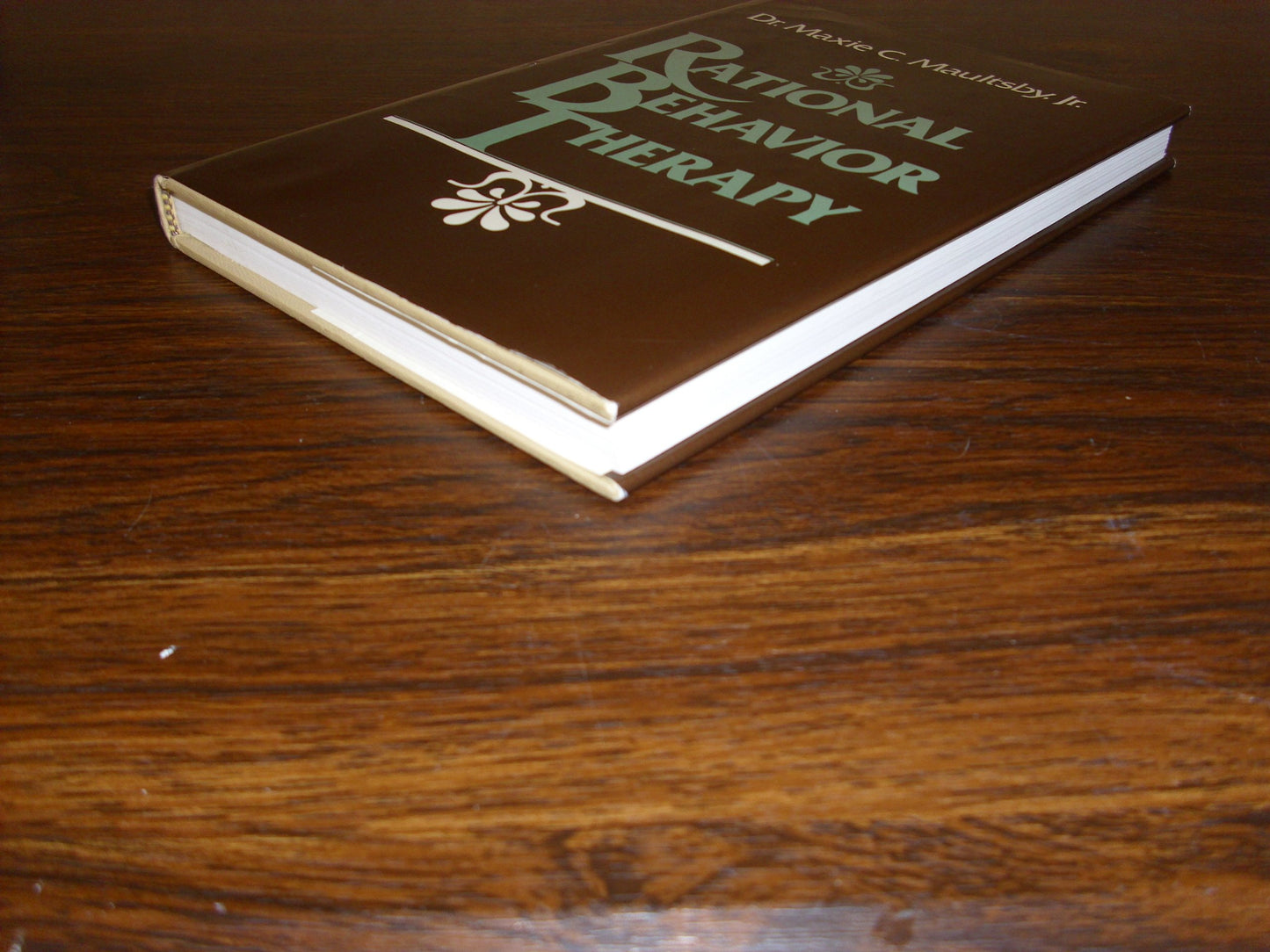 Rational Behavior Therapy by Maxie C. Maultsby