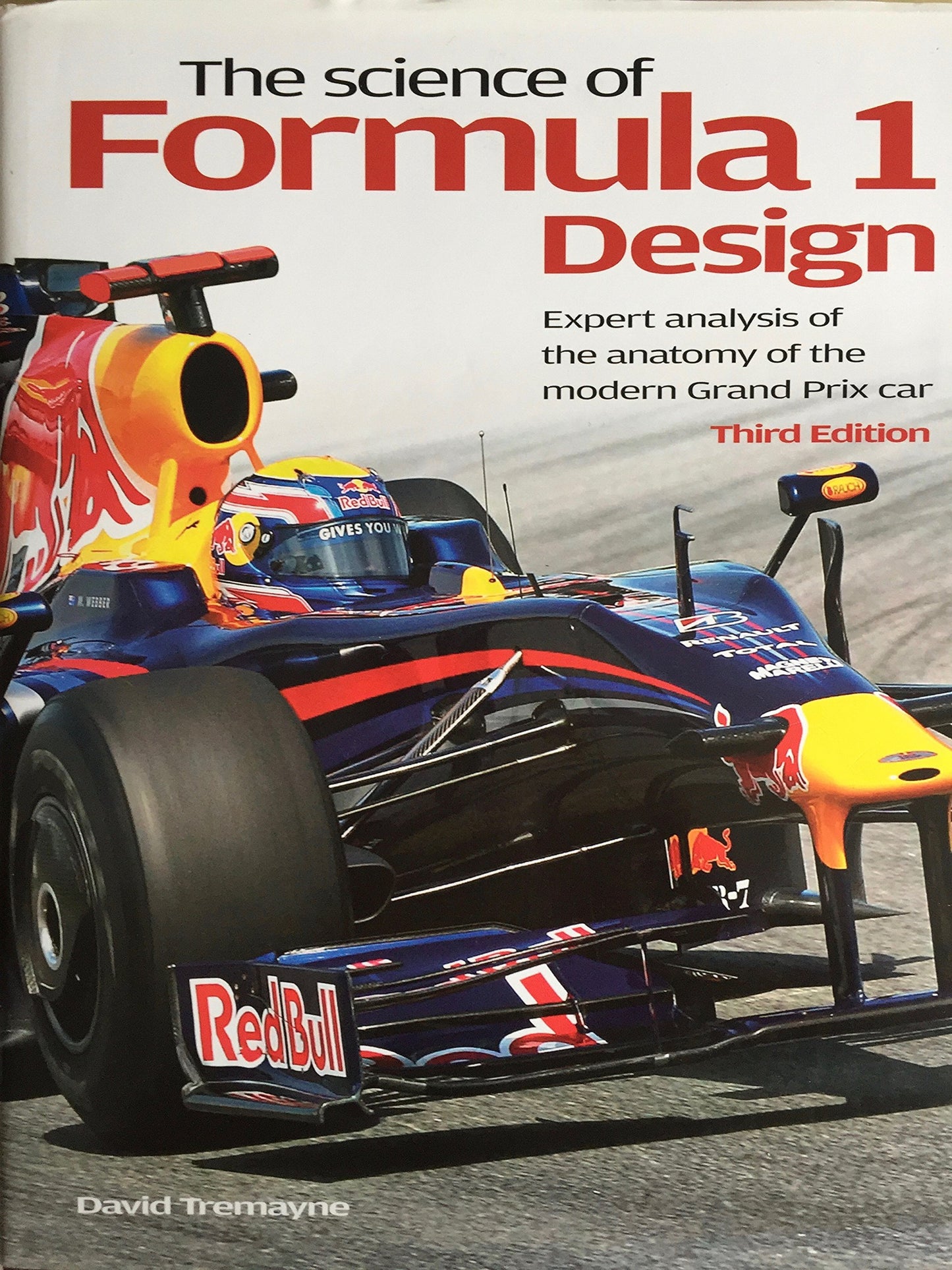 The Science of Formula 1 Design by Tremayne, David
