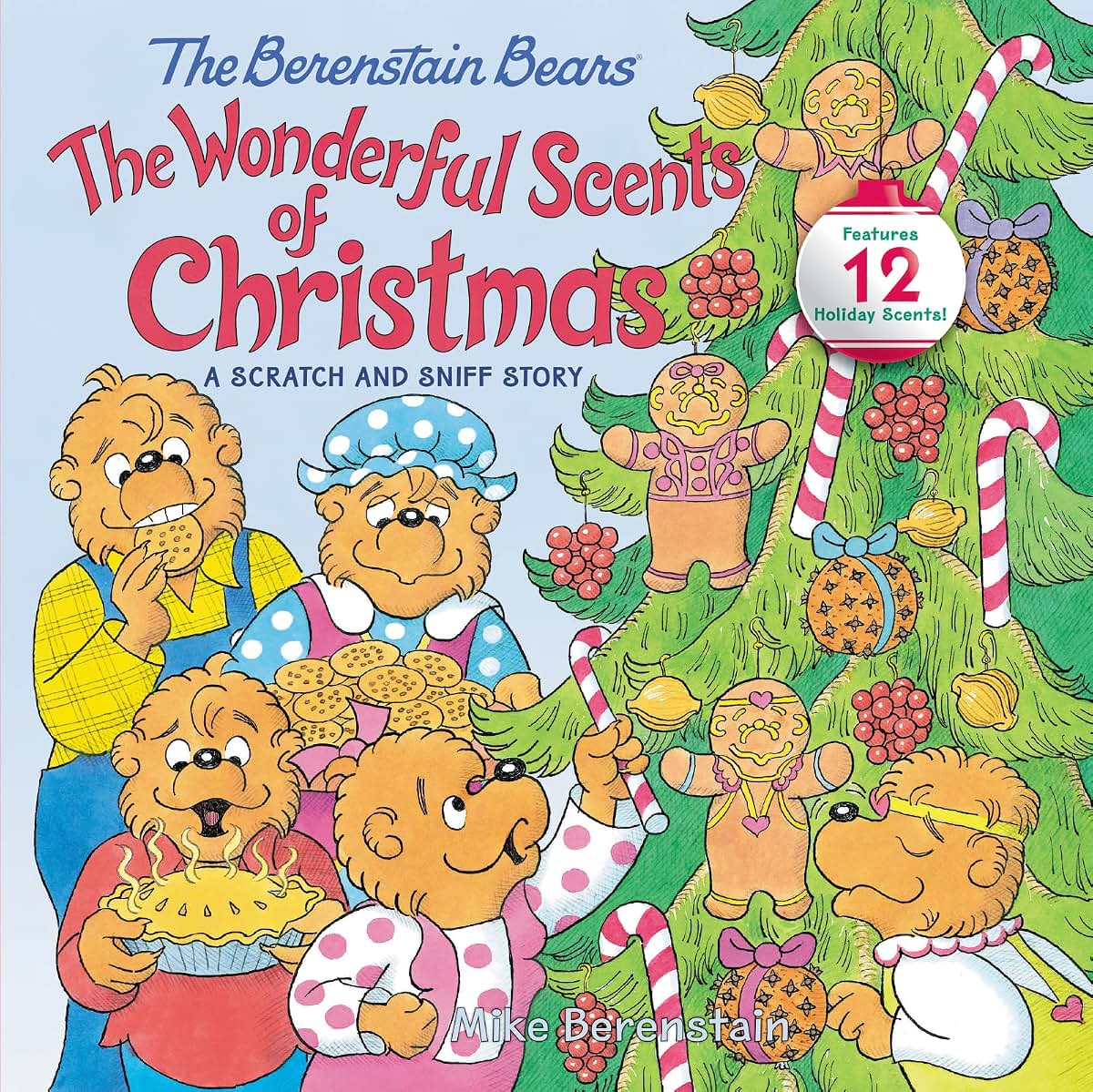 The Berenstain Bears: The Wonderful Scents of Christmas: A Christmas Holiday Book for Kids