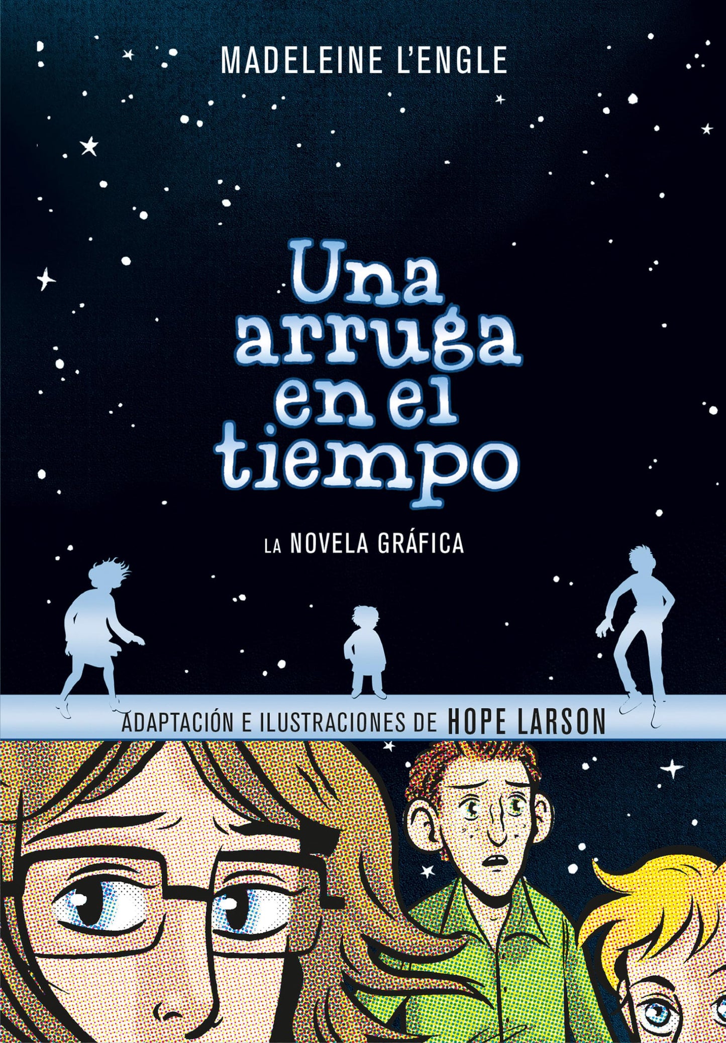 Una arruga en el tiempo (Novela gráfica) / A Wrinkle in Time: The Graphic Novel (Spanish Edition)
