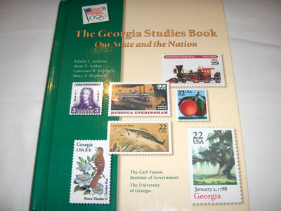 The Georgia Studies Book: Our State and the Nation
