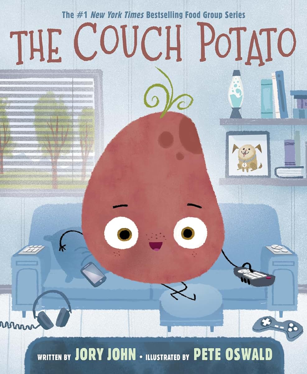 The Couch Potato: A Funny Story About Balance and Trying New Things for Children (Ages 4-8) (The Food Group)