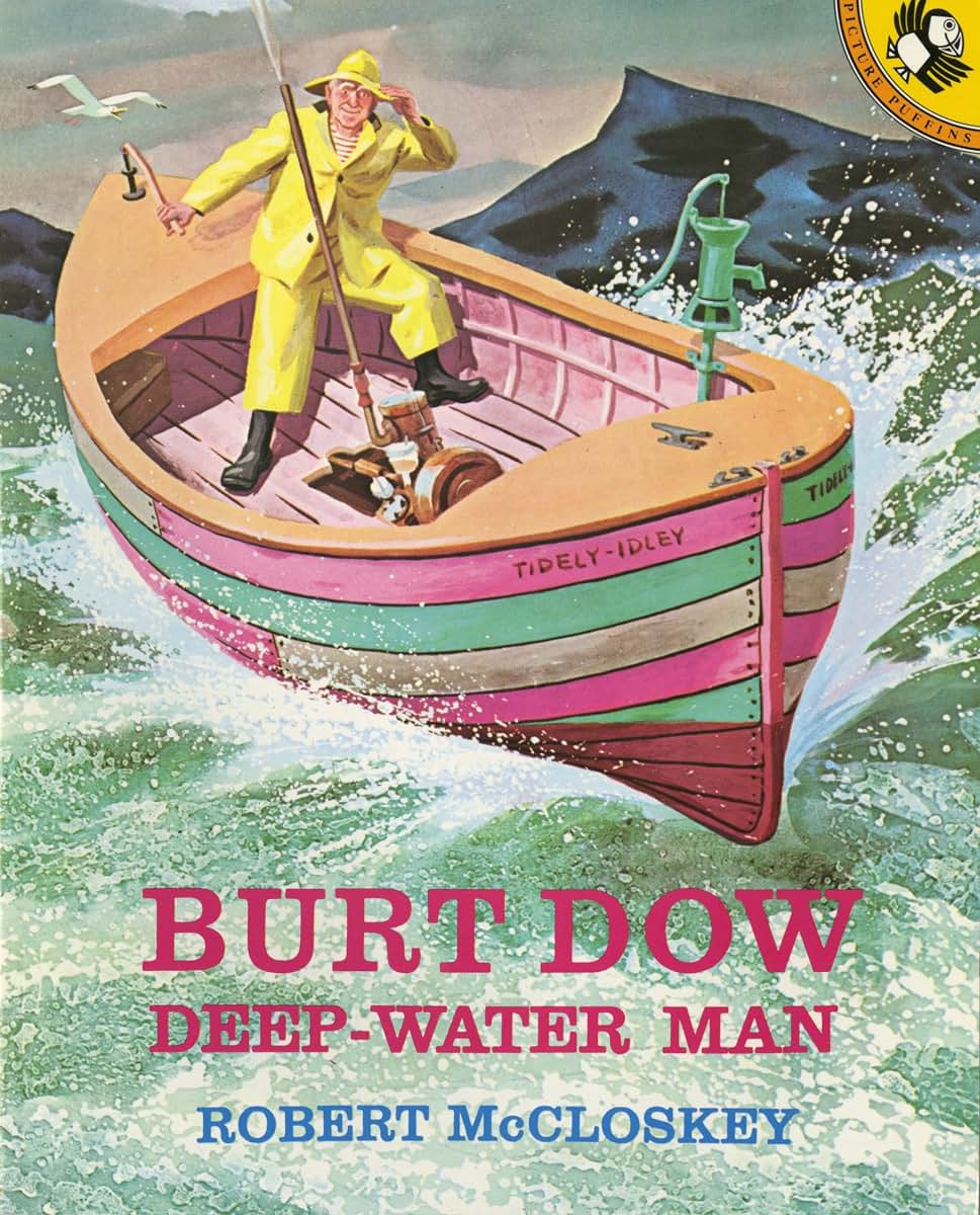 Burt Dow, Deep-Water Man : A Tale of the Sea in Classic Tradition
