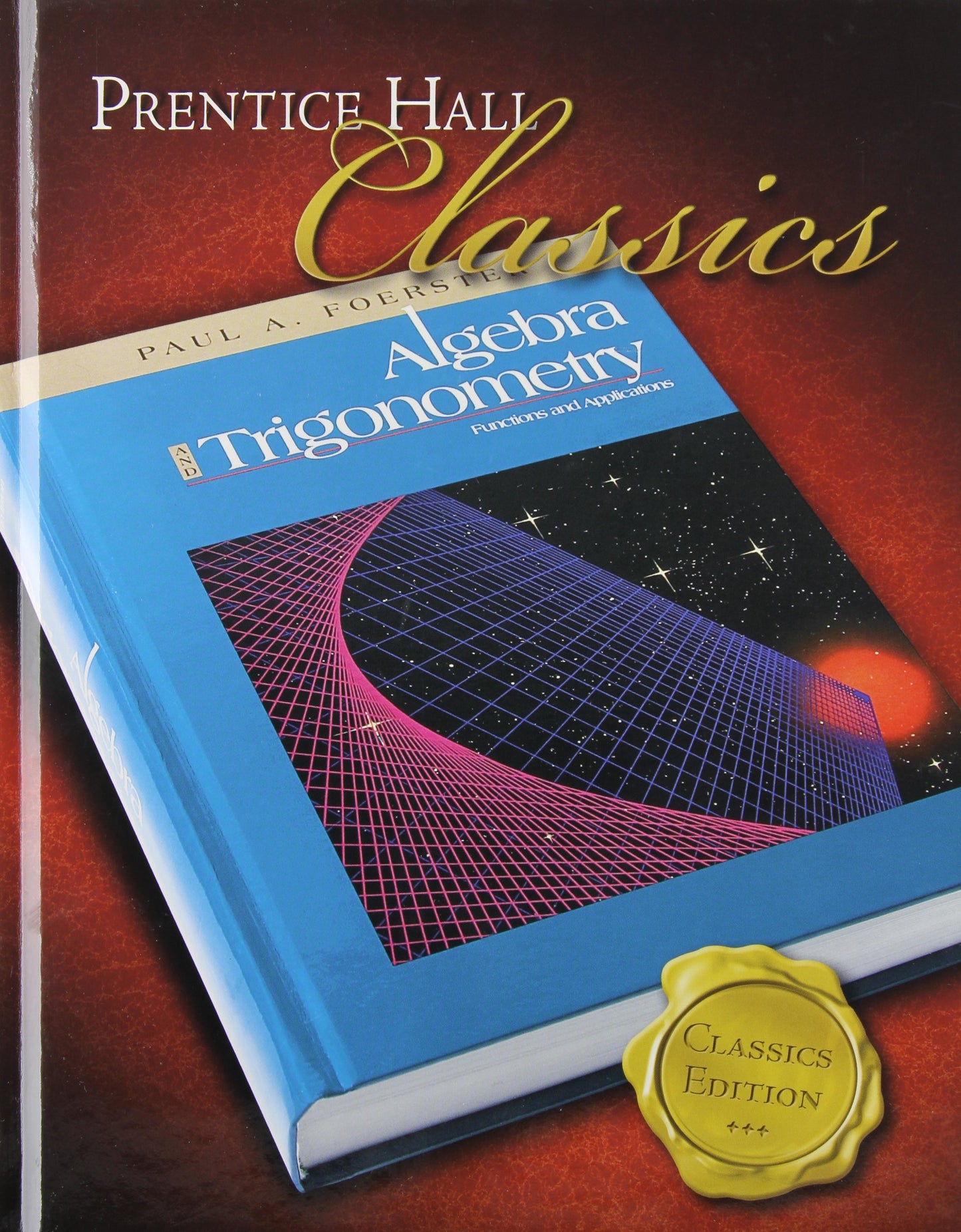 Algebra and Trigonometry: Functions and Applications (Prenti